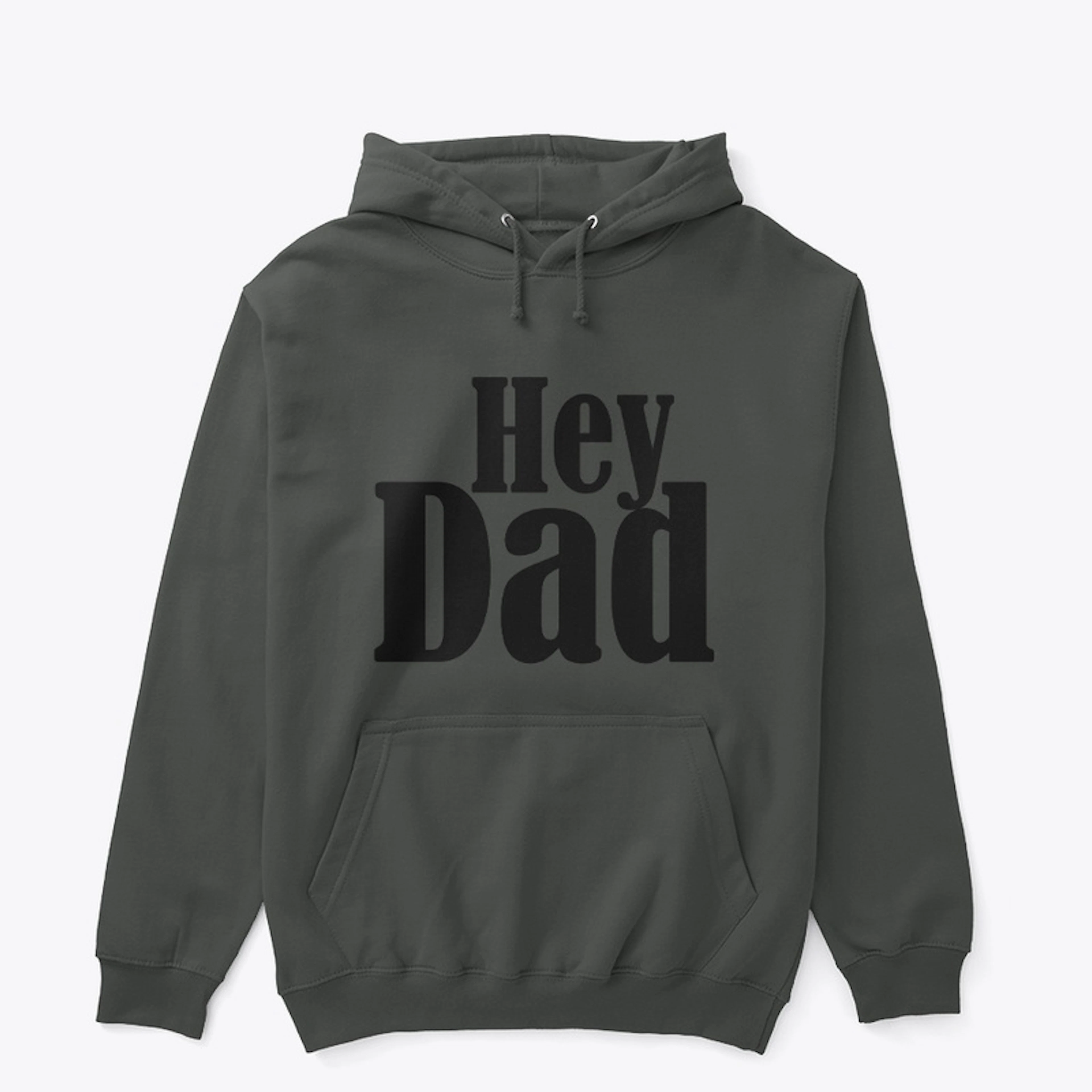 Hey Dad
